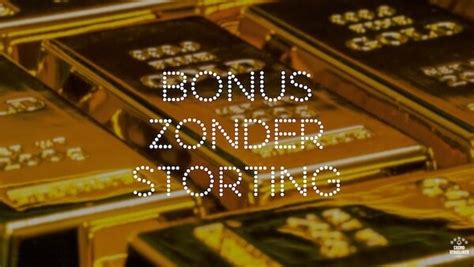 bonus zonder storting 2024